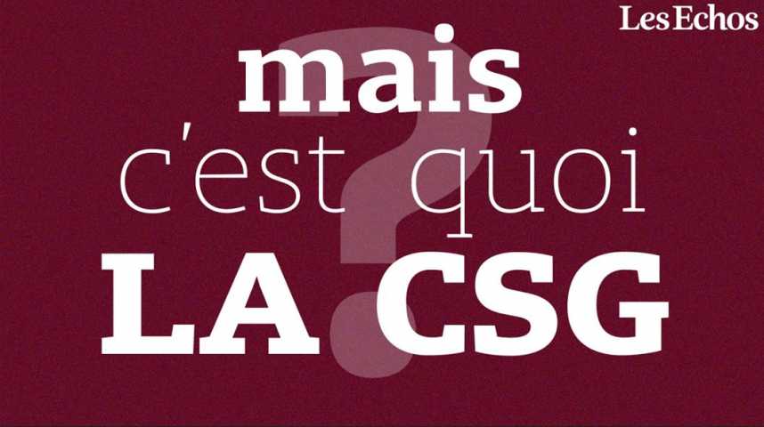 Illustration pour la vidéo La CSG va augmenter, ok (mais au fait, c'est quoi, la CSG ?)