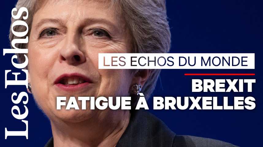 Illustration pour la vidéo Brexit : la fatigue de Bruxelles face au risque d'un « no deal »