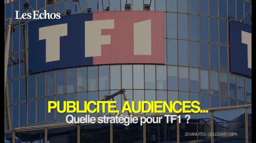 Illustration pour la vidéo TF1 : publicité, audiences... quelle stratégie ?